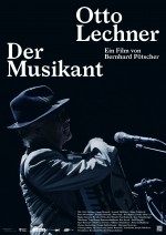 Otto Lechner - Der Musikant